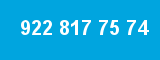 922 817 75 74